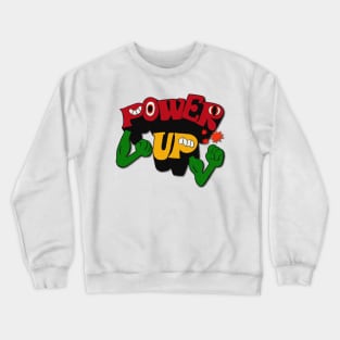 Power Up Gaming Meme Crewneck Sweatshirt